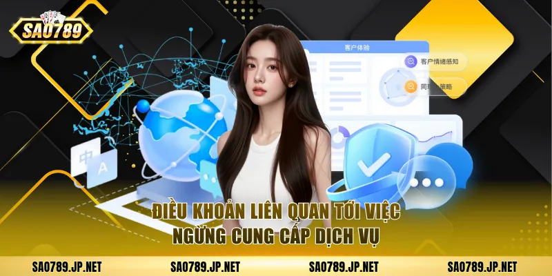 Điều khoản liên quan tới việc ngừng cung cấp dịch vụ